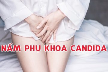 Bác sĩ phụ khoa giải đáp: “Bị nấm candida có nguy hiểm không?”