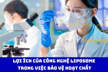 Lợi ích của công nghệ liposome trong việc bảo vệ hoạt chất